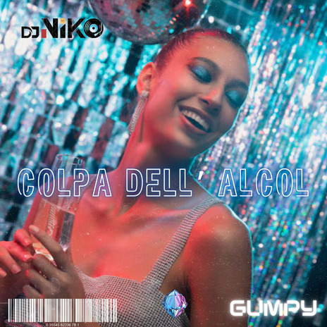 Colpa Dell' Alcool ft. Gumpy cover art