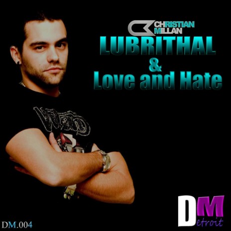 Love and Hate (Original Mix)