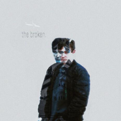 the broken. cover art