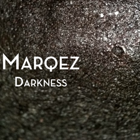 Darkness