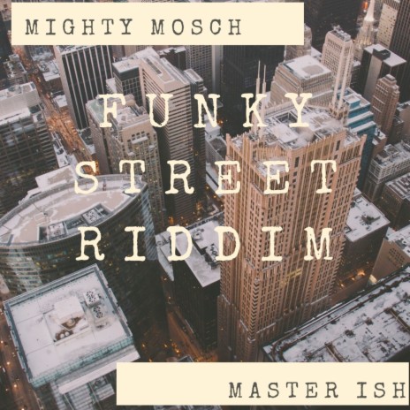 Funky Street Riddim ft. Master Ish cover art