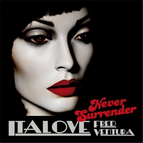 Never Surrender (Synthetic Dreams Club Mix) ft. Fred Ventura cover art