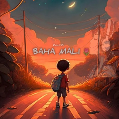 Baha Mali ft. Rahul SS