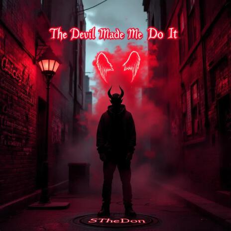 The Devil Made Me Do It cover art