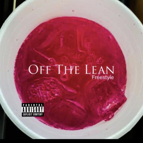 Off The Lean (Freestyle) ft. Yung Herø & T Lee cover art
