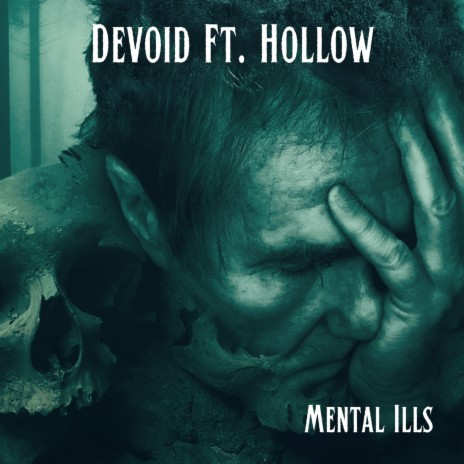 Mental Ills ft. Hollow cover art