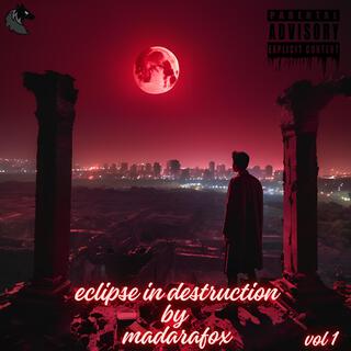 eclipse in destruction
