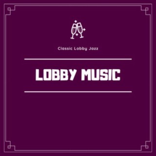 Lobby Music