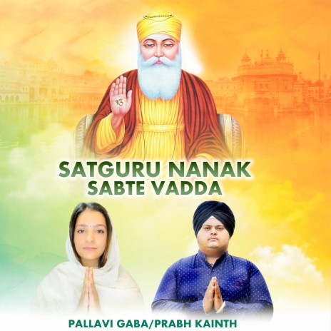 Satguru Nanak Sabte Vadda ft. Prabh Kainth cover art