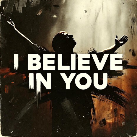 I Believe In You cover art