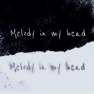 Melody In My Head ft. Friggin Sphinx cover art