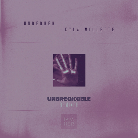 Unbreakable (Nada Remix) ft. Kyla Millette cover art