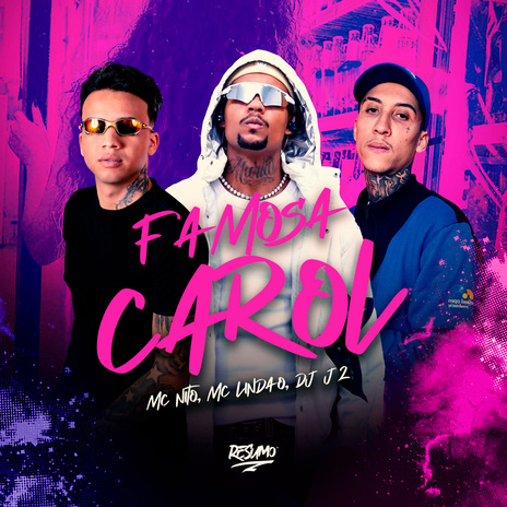 Famosa Carol ft. MC LINDÃO & DJ J2 cover art