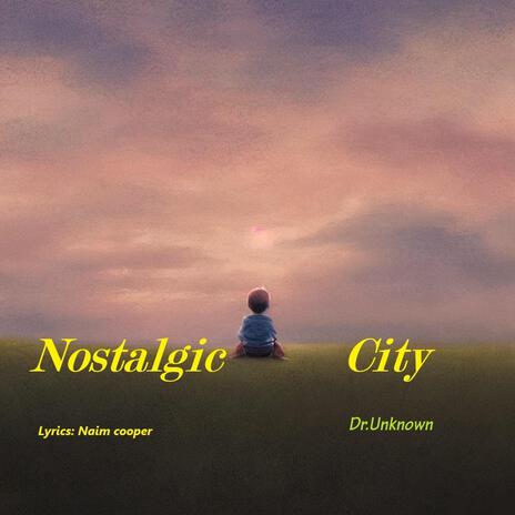 Nostalgic City cover art
