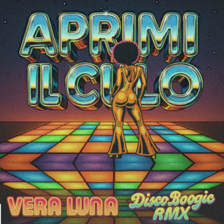 Aprimi il Culo (Disco-Boogie) - Vera Luna (1977) cover art
