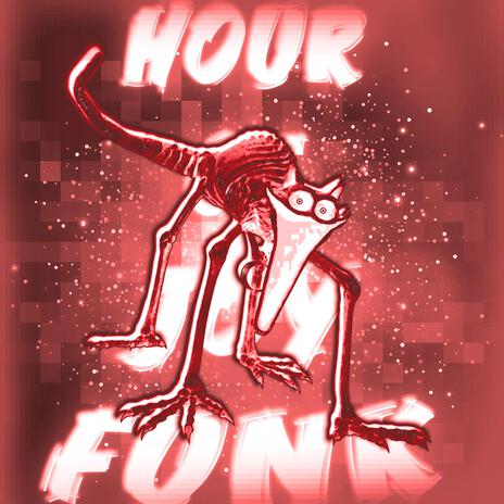 HOUR OF JOY FUNK (SUPER SLOWED) ft. DJ VTTT77 cover art