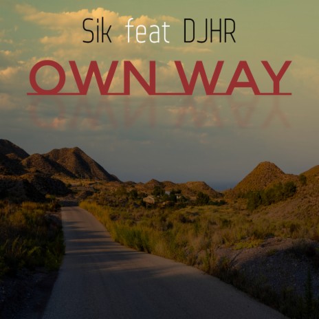 Own Way ft. DJHR cover art