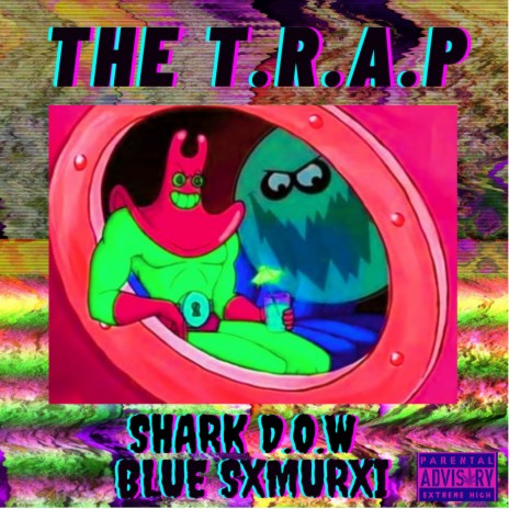 The Trap ft. Blue Sxmurxi