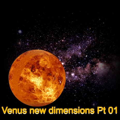 Venus New Dimensions, Pt. 01 cover art