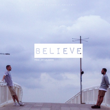 Believe ft. Sago W. cover art