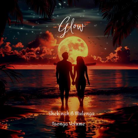GLOW ft. Taonga Volume
