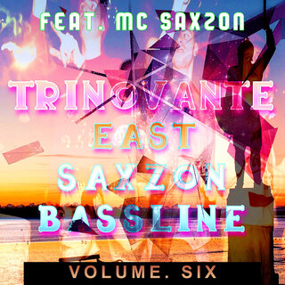 East Saxzon Bassline Volume. 6