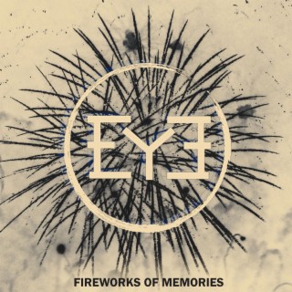 Fireworks of Memories