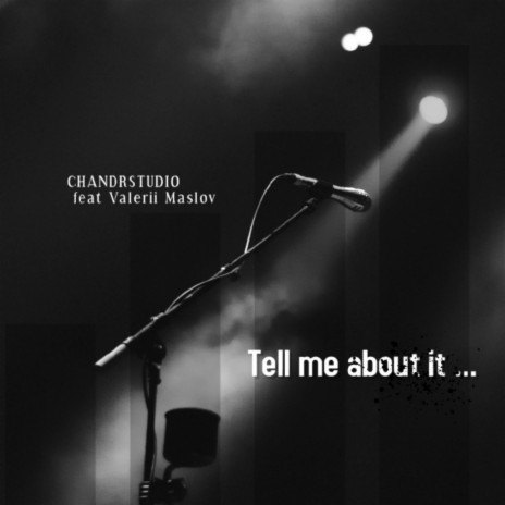 Tell Me About It ... ft. Valerii Maslov cover art