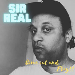 SIR REAL
