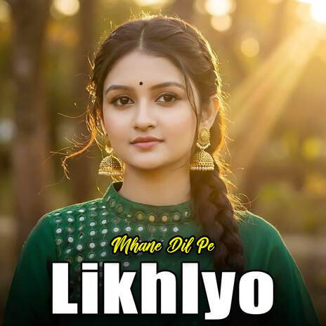 Mhane Dil Pe Likhlyo ft. Aarti Sharma cover art