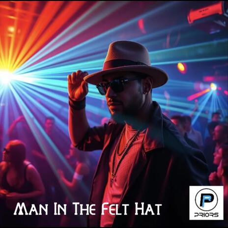 Man In The Felt Hat cover art