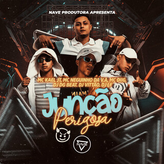 Junção Perigosa ft. DJ VITTÃO, Dj Lf, Mc Kael JT, Mc neguinho da v.a & MC Diig cover art