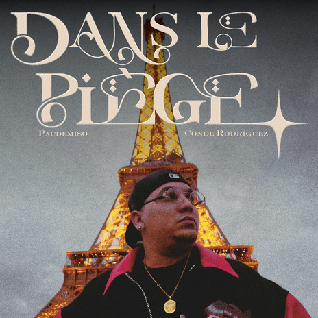 Dans Le Piège ft. Conde Rodríguez cover art