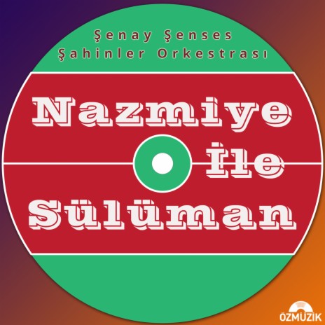 Nazmiye İle Sülüman cover art