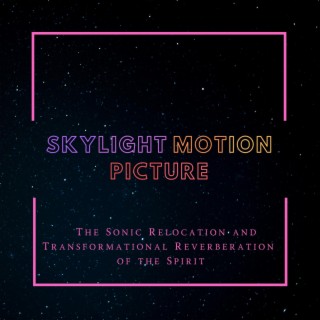 The Sonic Relocation and Transformational Reverberation of the Spirit