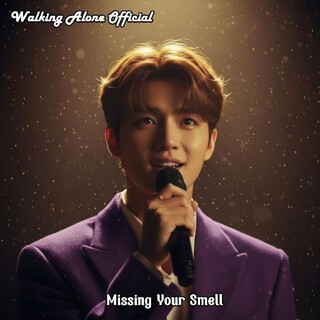 Missing Your Smell