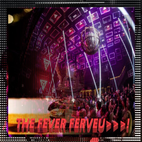 The Fever Ferveu. cover art