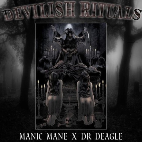 Devilish Rituals ft. Manic Mane cover art