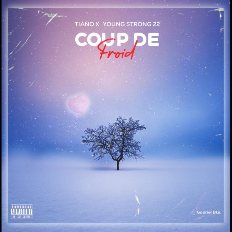 Coup de froid ft. Young Strong 22 cover art