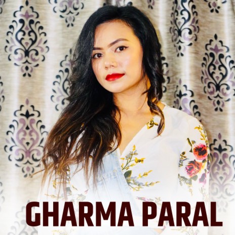 Gharma Paral ft. Kalpana Shreepal, Milan Lama & Biru Lama