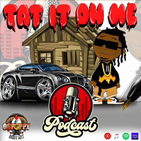 Tat it on me the Podcast cover art