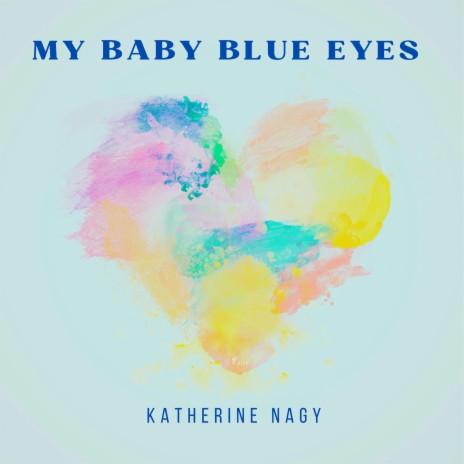 My Baby Blue Eyes cover art