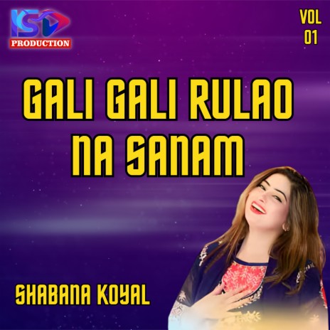 Gali Gali Rulao Na Sanam cover art
