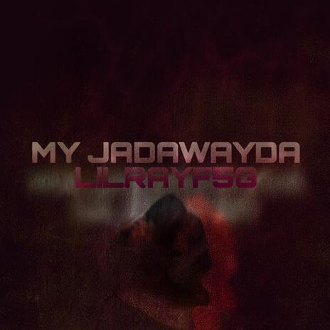 MY JADAWAYDA