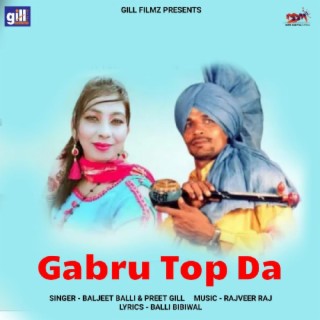 Gabru Top Da ft. Preet Gill cover art