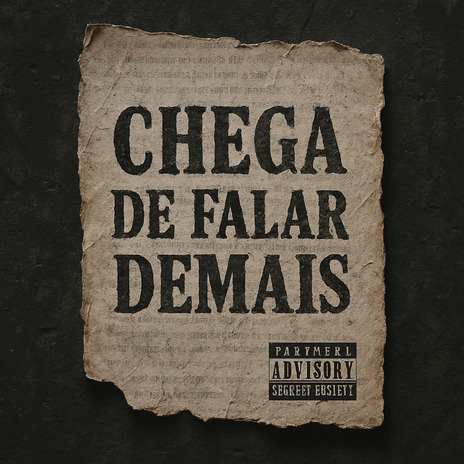 Chega de Falar Demais ft. Lxcas092 cover art