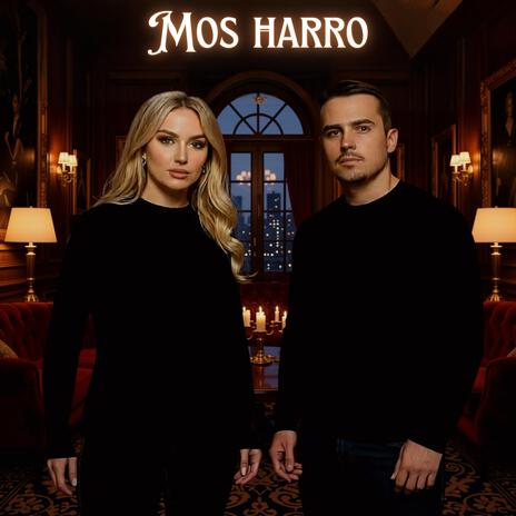 Mos Harro ft. Lea & Ardian cover art