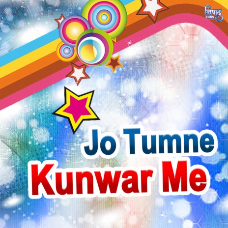 Jo Tumne Kunwar Me Kiya cover art