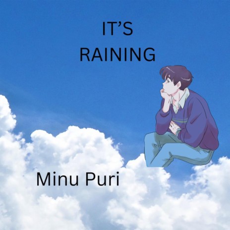 It’s Raining