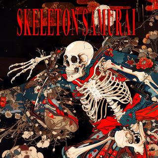 骸骨武士 /Skeleton Samurai